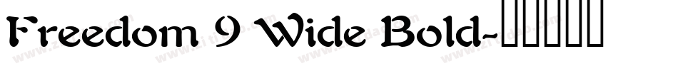 Freedom 9 Wide Bold字体转换